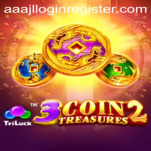 The Adventurous World of 3CoinTreasures2: Dive into Excitement with AAAJL Login Register