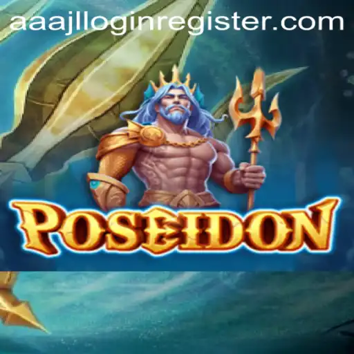 The Thrilling World of Poseidon: A Deep Dive into the Game's Dynamics and AAJAL Login Register Feature